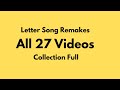 All Of My 27 ABC Remakes Over 1 Hour Collection