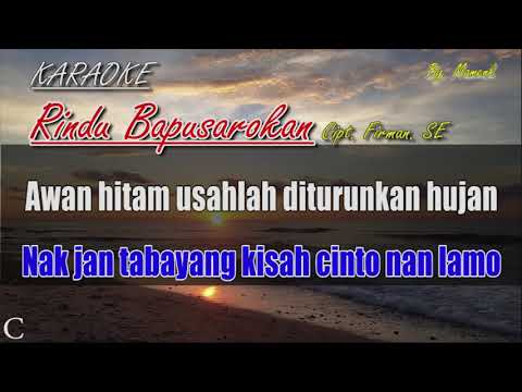 RINDU BAPUSAROKAN (KARAOKE) UCOK SUMBARA_mamenk wae