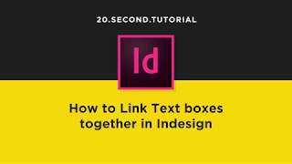 Link text boxes in Indesign | Adobe InDesign Tutorial #7