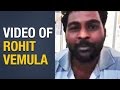 Last Video Of Rohit Vemula Before Committing Suicide The Lallantop