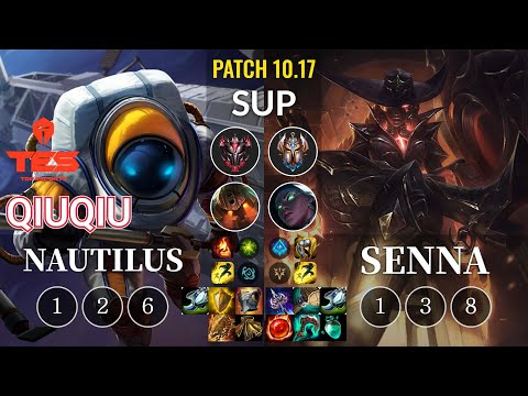 TES QiuQiu Nautilus vs Senna Sup - KR Patch 10.17