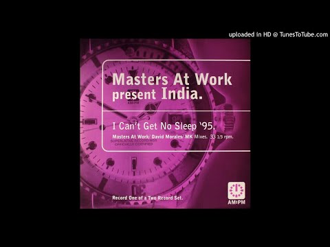 Masters At Work present India - I Can't Get No Sleep '95 (MK Mix/Ken Lou Mix/Morales Late Nite Mix)