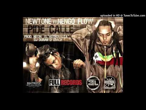 Ñengo Flow Ft. NewTone - Pide Calle (Prod. By Nixon 'El Astronauta' & DJ Duran D' Coach) (2010)