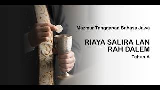 Download lagu Mazmur Bahasa Jawa dan Alleluia - Riaya Salira Lan Rah Dalem - Tahun A mp3