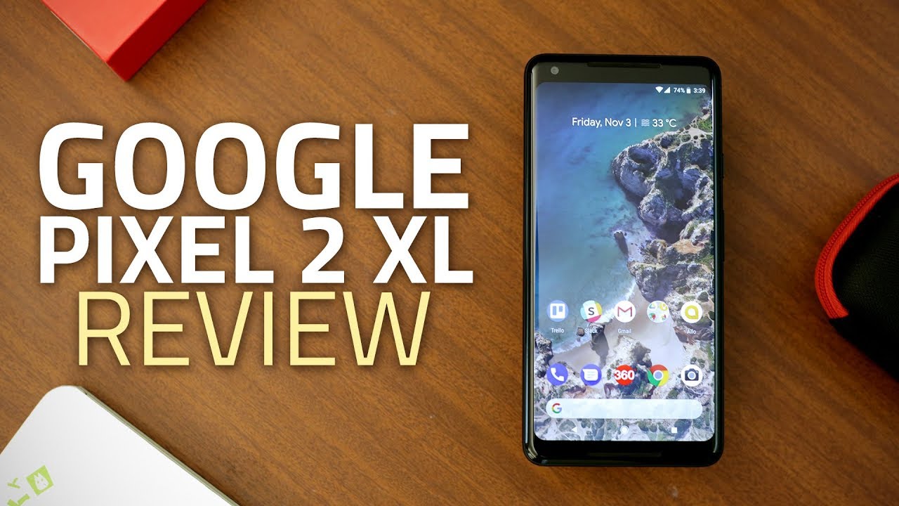 Google Pixel 2 XL Review | Camera Performance, Specs, Features, and More