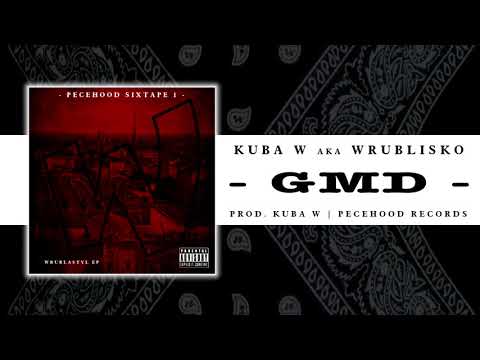 Kuba W aka Wrublisko - GMD (prod. Kuba W)