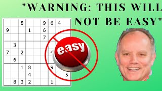 Warning: This is not going to be Easy