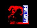 Helmet - In the Meantime