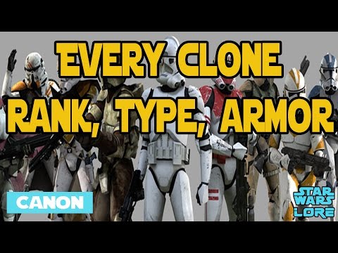 Every Clone Rank, Type, Armor - Star Wars Lore (Canon)