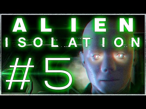 Let's Play Alien: Isolation #5 - EVIL ANDROIDS ( Gameplay Walkthrough )