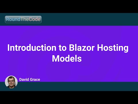 Introduction to Blazor Hosting Models