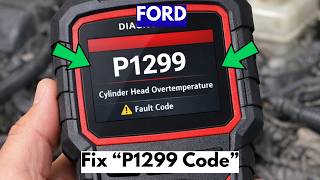 How To Fix "Ford P1299" Code?