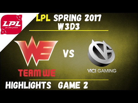 WE vs VG Highlights Game 2 LPL Spring W3D3 2017 Team WE vs Vici Gaming