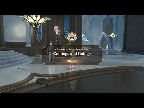 A Parade of Providence: Act 1 - Comings and Goings [Genshin Impact][3.6 Event]