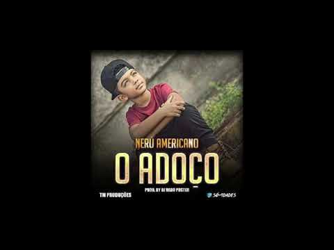 Nerú Americano - Adoço
