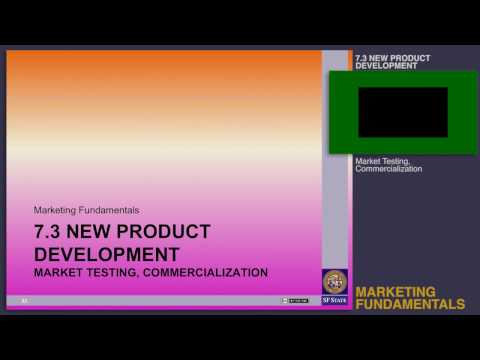 Topic 7.3 New product development - Market testing, commercialization