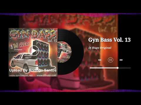 Gyn Bass Vol. 13 - Dj Hugo Original