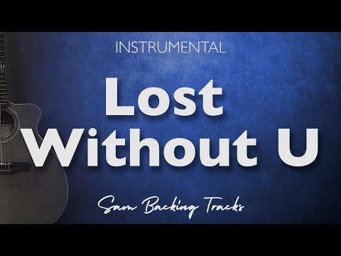 Lost Without U - Robin Thicke (Acoustic Instrumental)