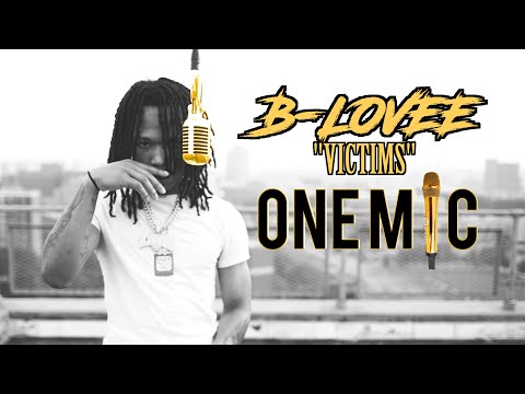 B-LOVEE - "VICTIMS" [ONE MIC NYCC]