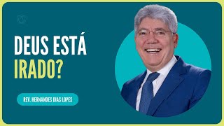 A IRA DE DEUS | Rev. Hernandes Dias Lopes | IPP