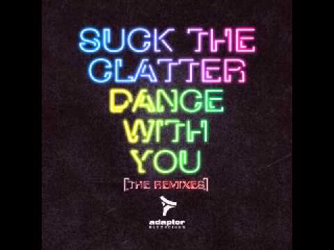 Suck The Clatter_Dance With You (Sergio D'Angelo & Daniel Chord Remix)