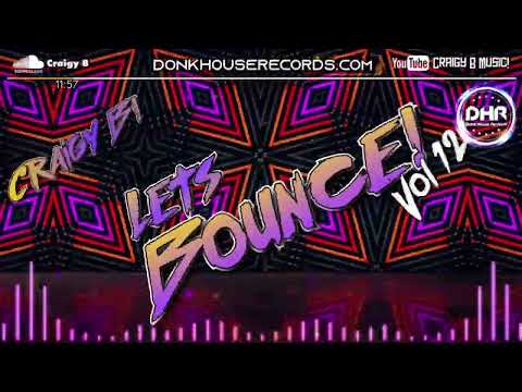 Craigy B - Let's Bounce Vol 12 - DHR