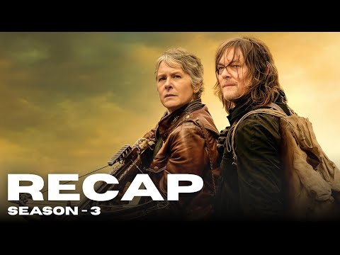 The Walking Dead: Daryl Dixon Season 3 Complete Recap