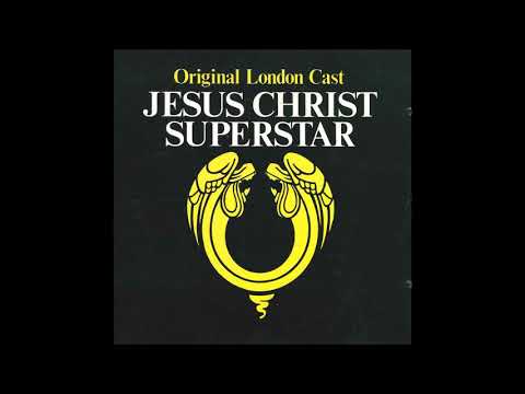 Jesus Christ Superstar (Original London Cast) - 12. John 19:41