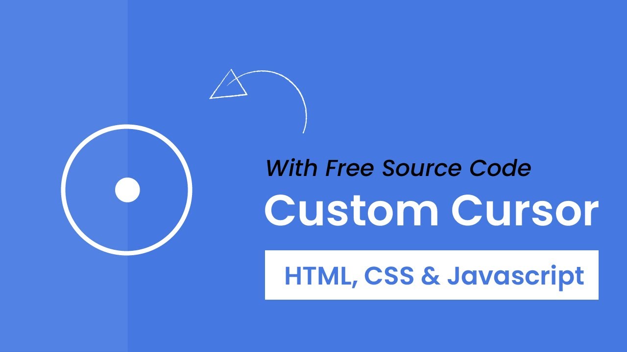 Custom Cursor With Follow Effect | HTML, CSS and Javascript