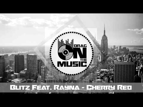 【Trap】Blitz Feat.Rayna - Cherry Red