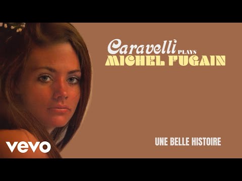 Caravelli - Une belle histoire (Official Visualizer)