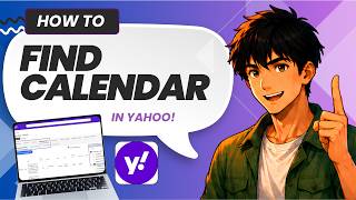 How to Look for Calendar and Events in Yahoo Mail (Tested)