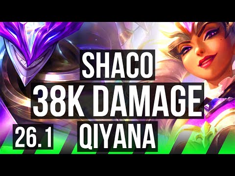 SHACO vs QIYANA (JGL) | 38K damage | EUW Master | 26.1