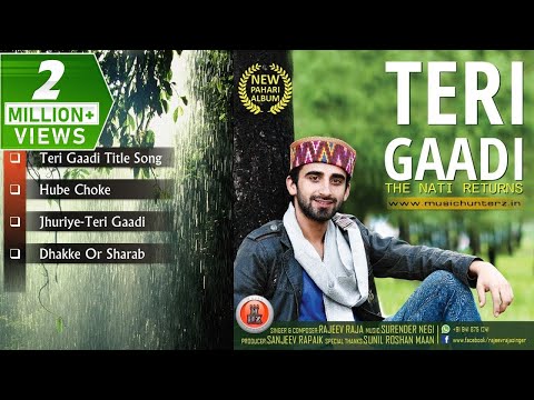 Latest Pahari Songs | Teri Gaadi - The Nati Returns By Rajeev Raja | Music HunterZ