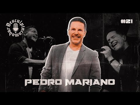PEDRO MARIANO - Desculpincomodar #21