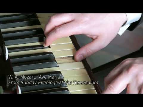 The Harmonium at Erddig: Mozart, 'Ave Maria'