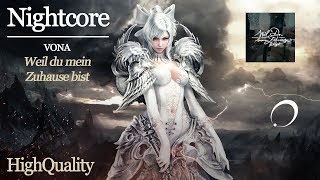 NIGHTCORE 💚 [VONA] - Weil du mein Zuhause bist (HQ)