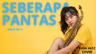 Download lagu Seberapa Pantas - Sheila On 7 | Smooth Jazz Cover by Rasa Jazz mp3