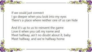 Bonnie Raitt - Meet Me Half Way Lyrics