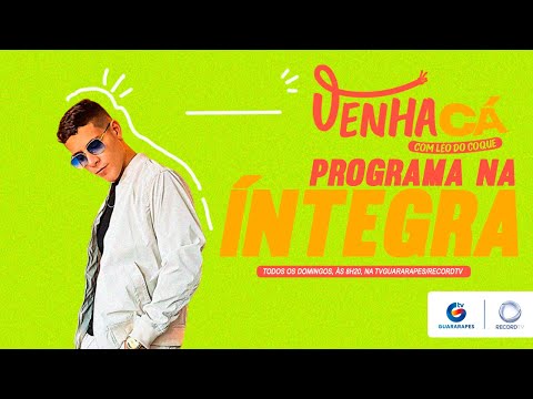 Venha Cá com Léo do Coque na íntegra - 31/12/2022