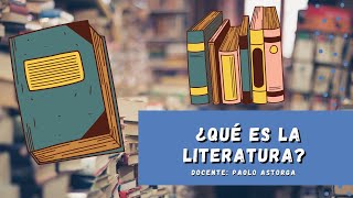 ¿Qué es la literatura? | Aprende sobre literatura