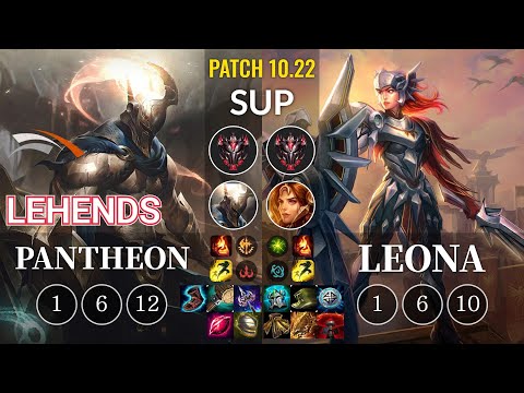 HLE Lehends Pantheon vs Leona Sup - KR Patch 10.22