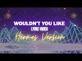 Wouldn't You Like - Epic: The Musical (Lyric Video) (Hermes Version)