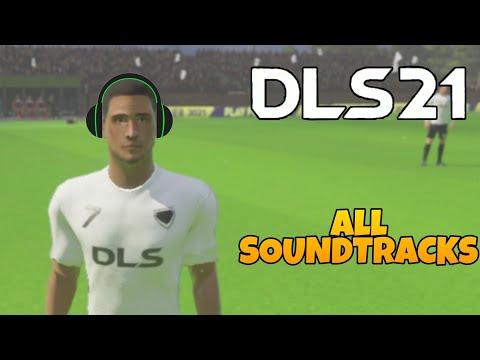 Dream League Soccer 2021 ALL Soundtracks | DLS 21 Songs