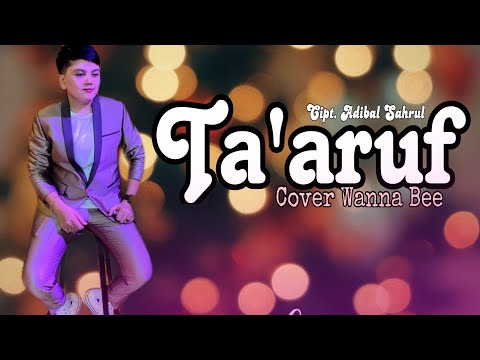 Ta'aruf - Adibal Sahrul || Cover Wanna Bee (Wanna Annisyah Purba) || Sayembara Karya Adibal
