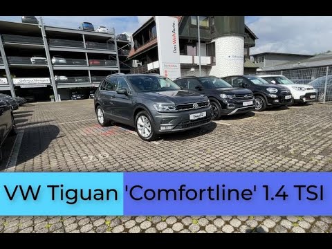 Gebrauchtwagen der Woche KW20 2021 Volkswagen Tiguan 'Comfortline' 1.4 TSI