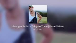 Granger Smith - Tailgate Town (Music Video)
