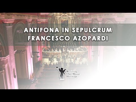 Antifona In Sepulcrum Francesco Azopardi - Reviving our Music Heritage