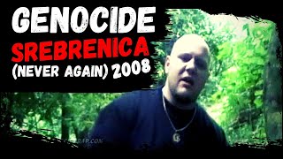 Genocide - Srebrenica (Never Again) - 2008 Official Rap Video
