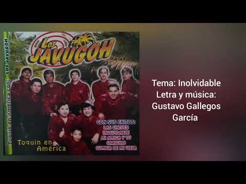 INOLVIDABLE/LOS JAVUGOH